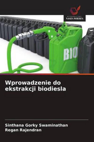 Wprowadzenie do ekstrakcji biodiesla