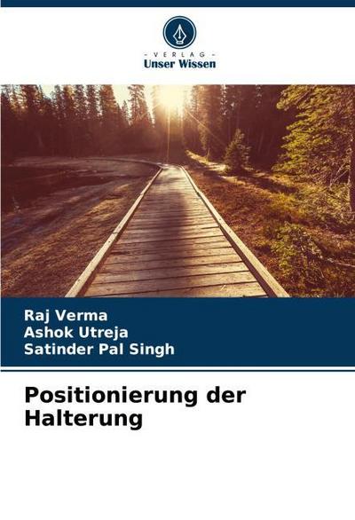 Positionierung der Halterung