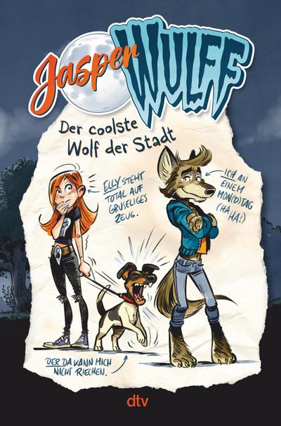 Jasper Wulff - Der coolste Wolf der Stadt