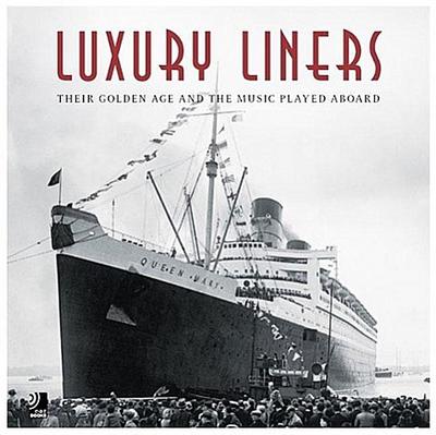 Luxury Liners, Bildband u. 4 Audio-CDs