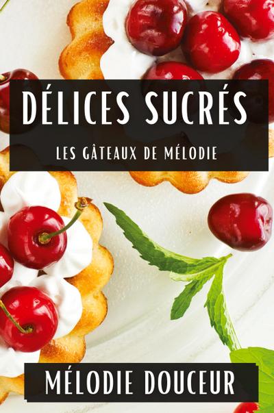 Délices Sucrés