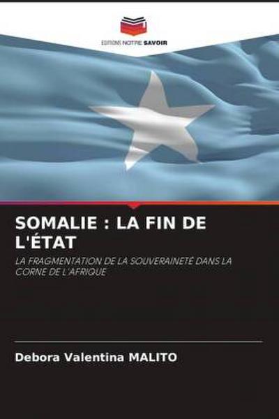 SOMALIE : LA FIN DE L’ÉTAT