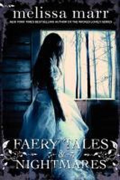 Faery Tales & Nightmares