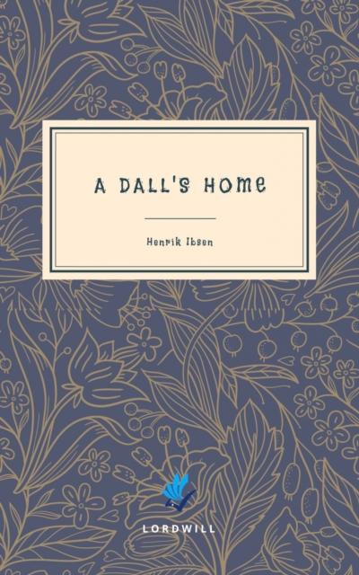 A Doll’s House