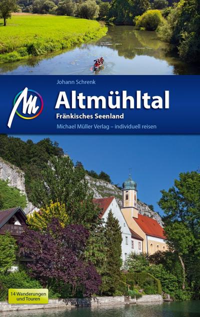 Altmühltal Reiseführer Michael Müller Verlag: und Fränkisches Seenland