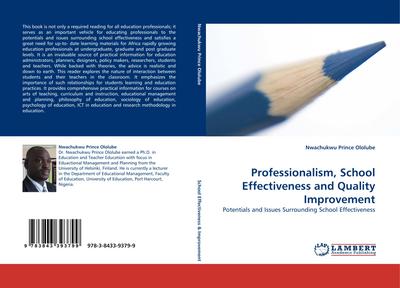 Professionalism, School Effectiveness and Quality Improvement