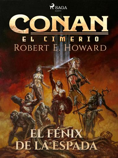 Conan el cimerio - El fénix en la espada (Compilación)