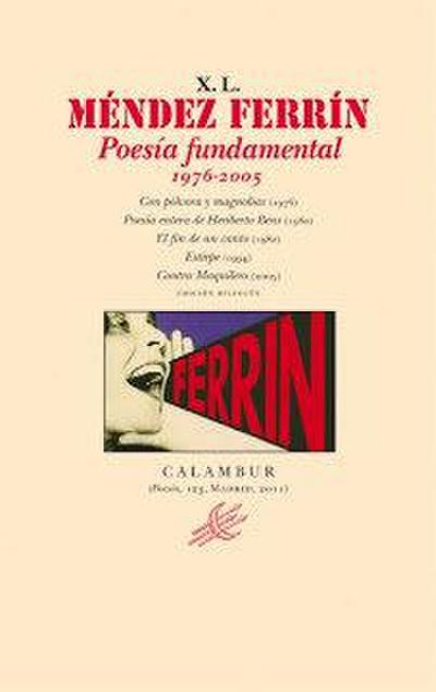 Poesía fundamental, 1976-2005
