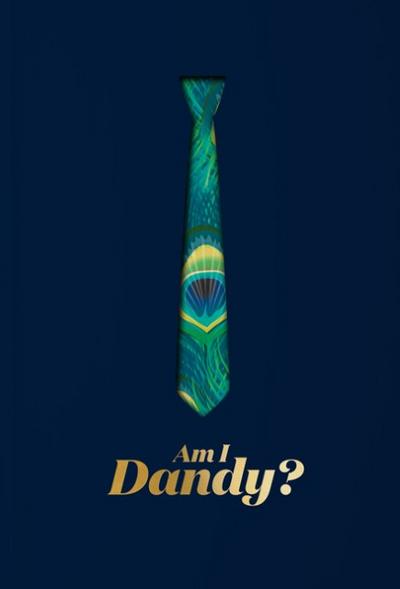 Am I Dandy?