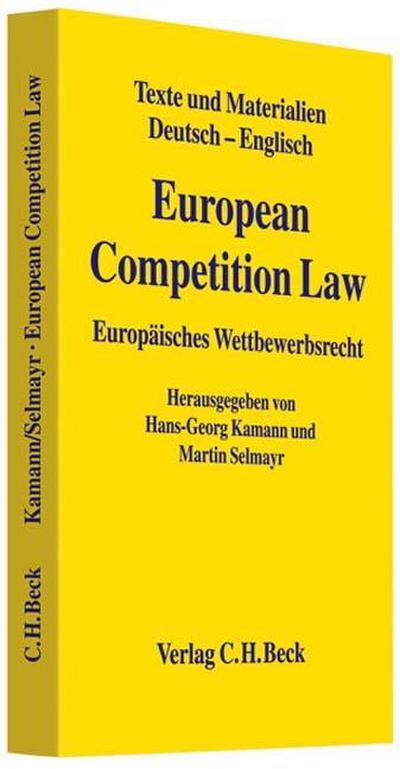 European Competition Law. Europäisches Wettbewerbsrecht
