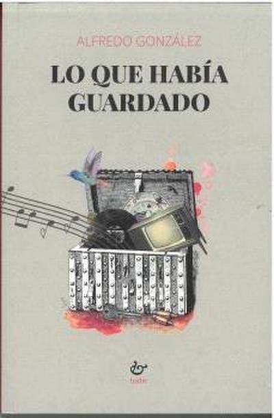 LO QUE HABÍA GUARDADO