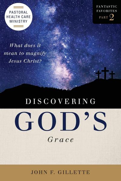 Discovering God’s Grace
