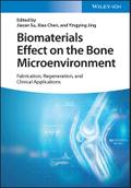 Biomaterials Effect on the Bone Microenvironment