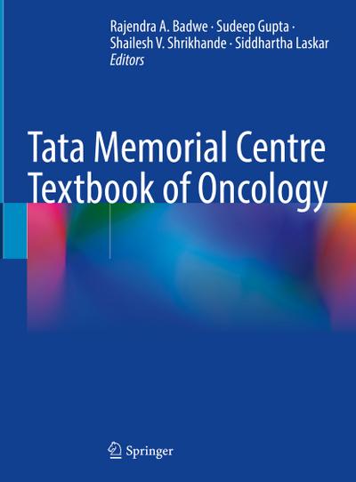 Tata Memorial Centre Textbook of Oncology