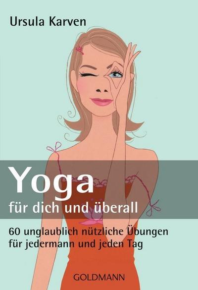 Yoga - für dich und überall 
