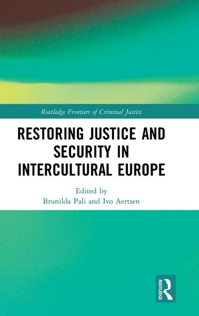 Restoring Justice and Security in Intercultural Europe