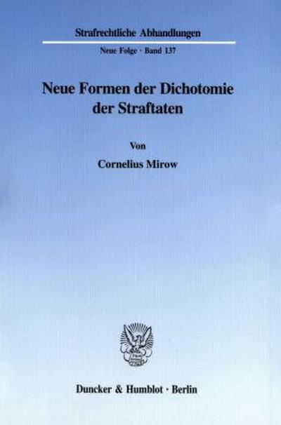 Neue Formen der Dichotomie der Straftaten.