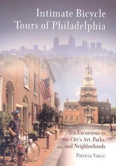 Intimate Bicycle Tours of Philadelphia