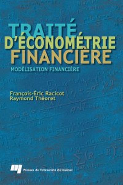 Traité d’’économétrie financière