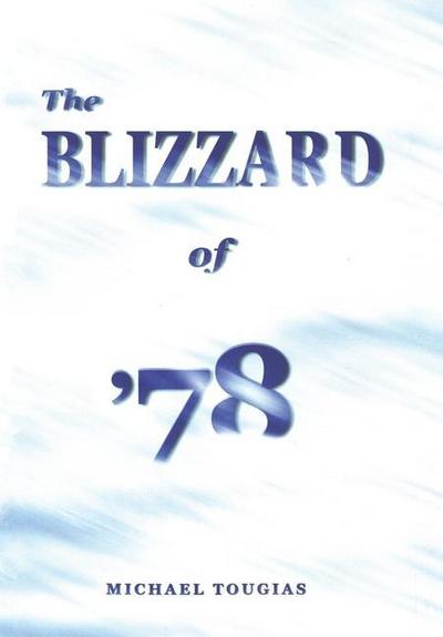 The Blizzard of ’78