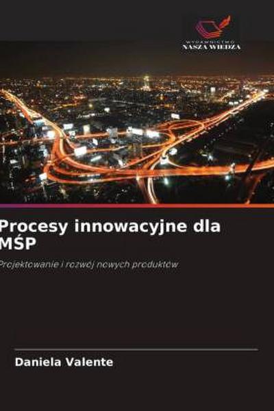 Procesy innowacyjne dla M¿P