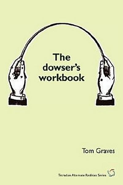 The dowser’s workbook