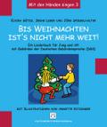 Bis Weihnachten ist’s nicht mehr weit ...
