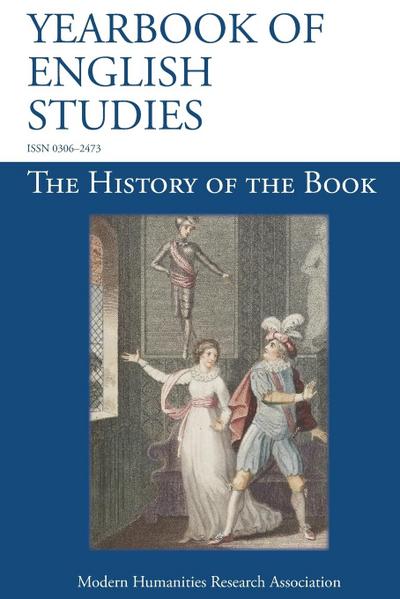 The History of the Book (Yearbook of English Studies (45) 2015)