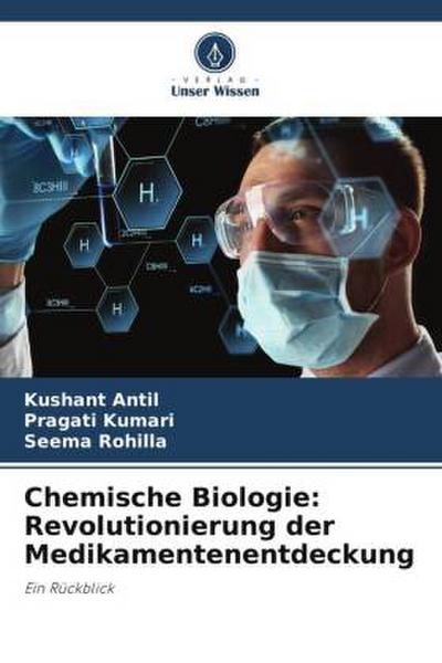 Chemische Biologie: Revolutionierung der Medikamentenentdeckung