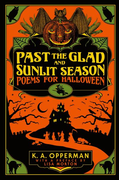 Past the Glad and Sunlit Season