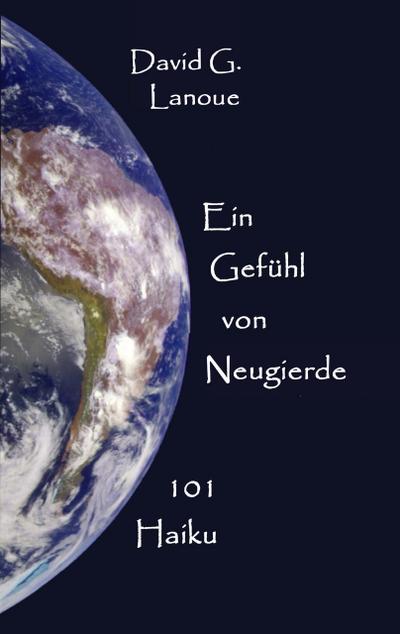 Ein Gefühl von Neugierde