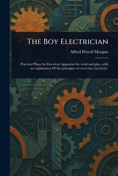 The Boy Electrician
