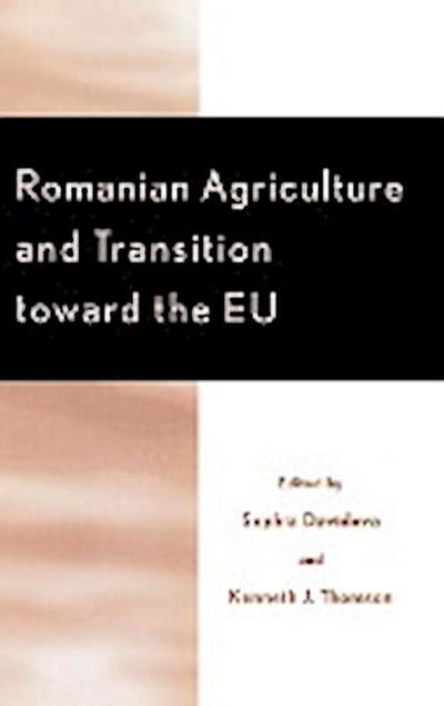 Romanian Agriculture and Transition Toward the EU