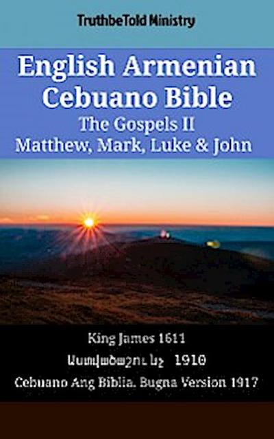 English Armenian Cebuano Bible - The Gospels II - Matthew, Mark, Luke & John