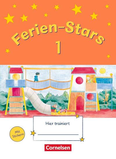 Ferien-Stars 1. Schuljahr - Übungsheft