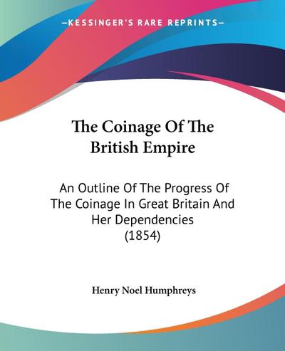 The Coinage Of The British Empire