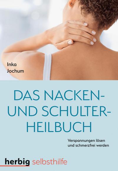 Jochum, I: Nacken- und Schulterheilbuch