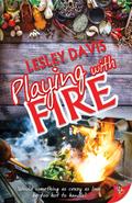Playing with Fire