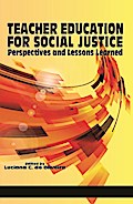 Teacher Education for Social Justice
