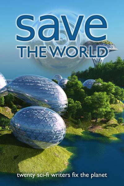 Save the World (Writers Save the World, #2)