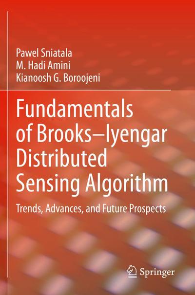 Fundamentals of Brooks-Iyengar Distributed Sensing Algorithm