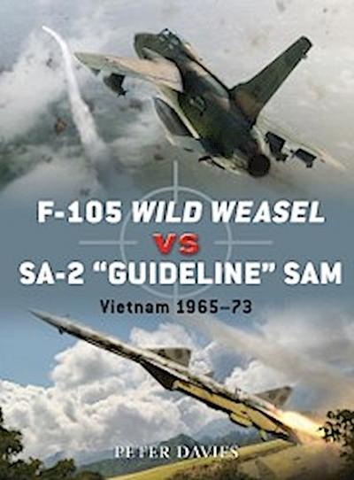 F-105 Wild Weasel vs SA-2 ‘Guideline’ SAM