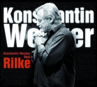 Wecker liest Rilke, 1 Audio-CD