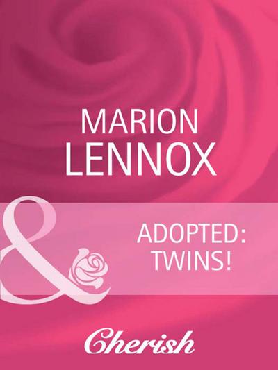 Adopted: Twins! (Mills & Boon Cherish) (Parents Wanted, Book 3)