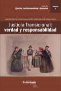 Justicia Transicional: verdad y responsabilidad
