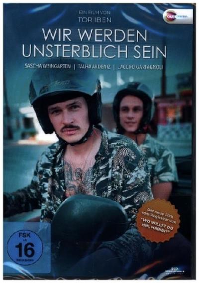 Wir werden unsterblich sein