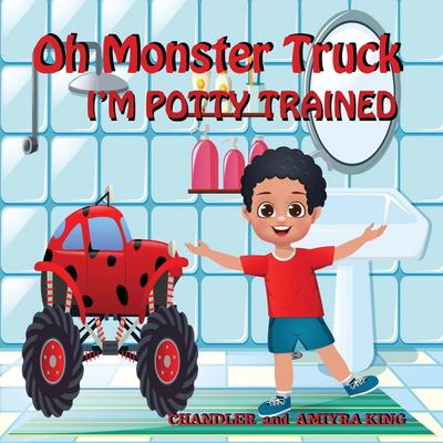 Oh Monster Truck I’m Potty Trained