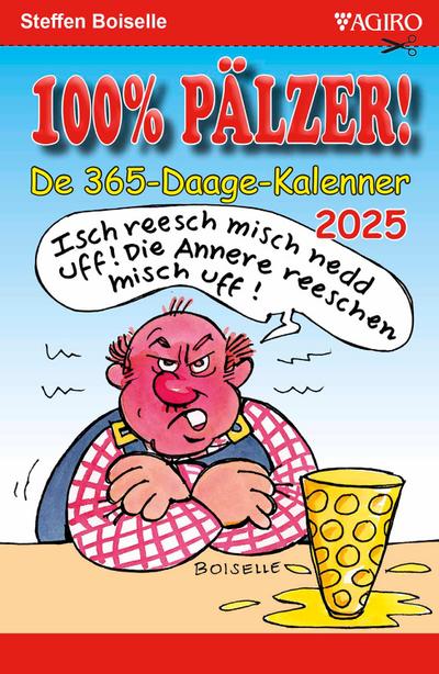 Boiselle, S: 100% PÄLZER! De 365-Daage-Kalenner 2025