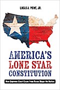 America’s Lone Star Constitution
