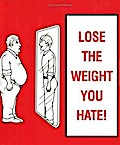 Lose the Weight You Hate